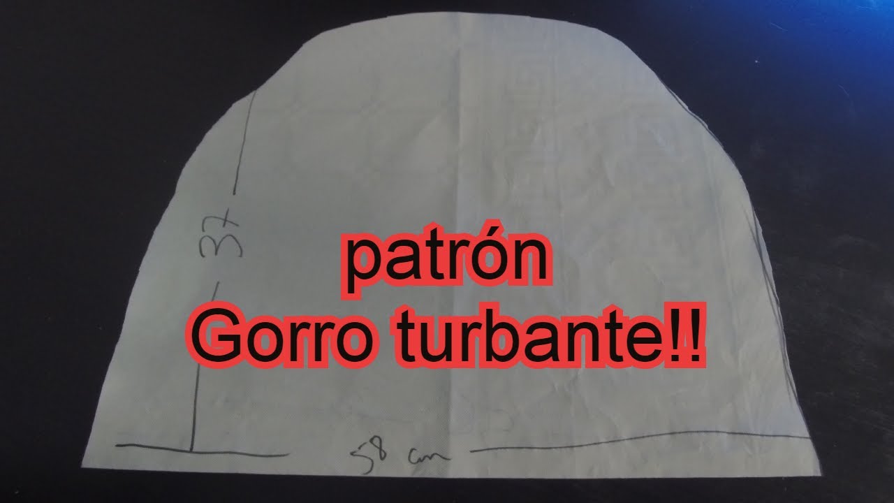 Como hacer patrón gorro turbante