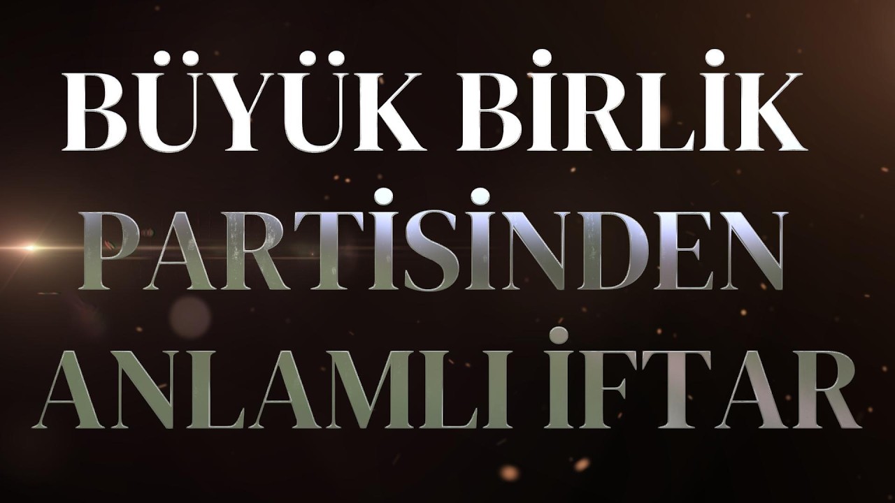 Antalya Büyük Birlik Partisi İl Başkanlığı’ndan Otizm Okulunda Anlamlı İftar