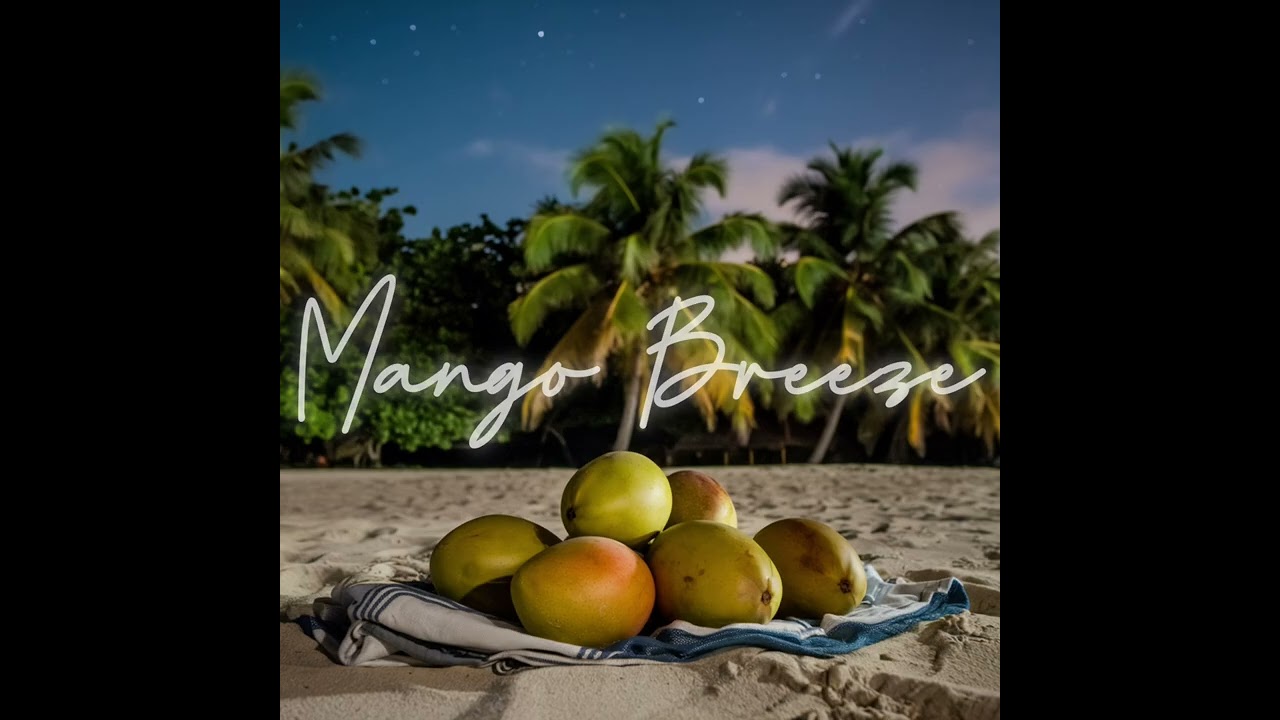 Mango Breeze - Vandell Andrew x Jah Born x Jordache Grant