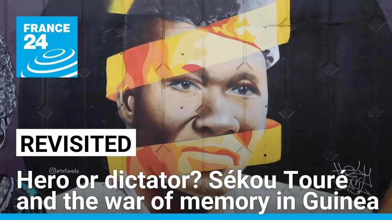 Hero or dictator? Ahmed Sékou Touré and the war of memory in Guinea • FRANCE 24 English