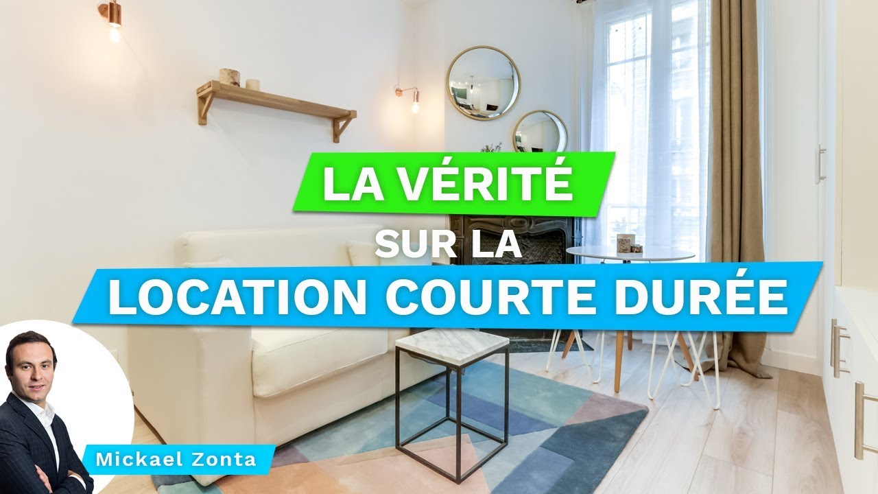 La VÉRITÉ sur la location COURTE DURÉE !
