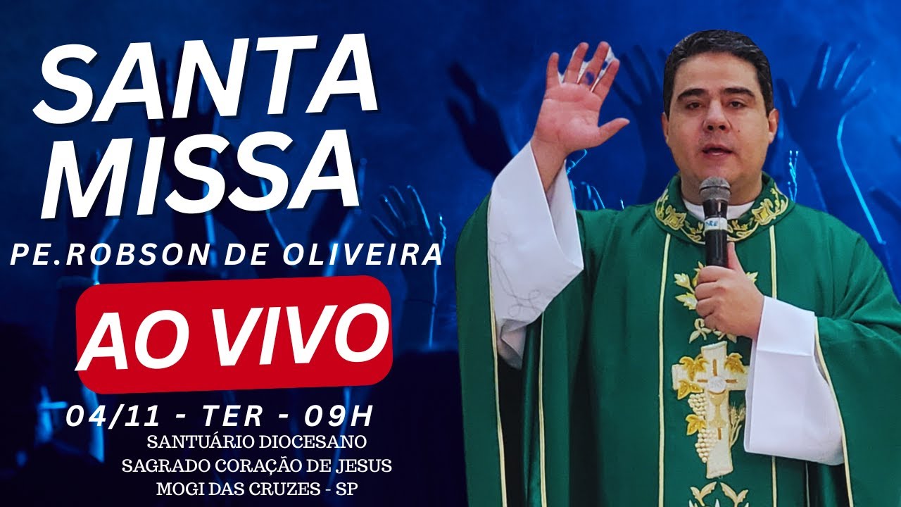 AO VIVO | Santa Missa com Padre Robson de Oliveira direto de Mogi das Cruzes