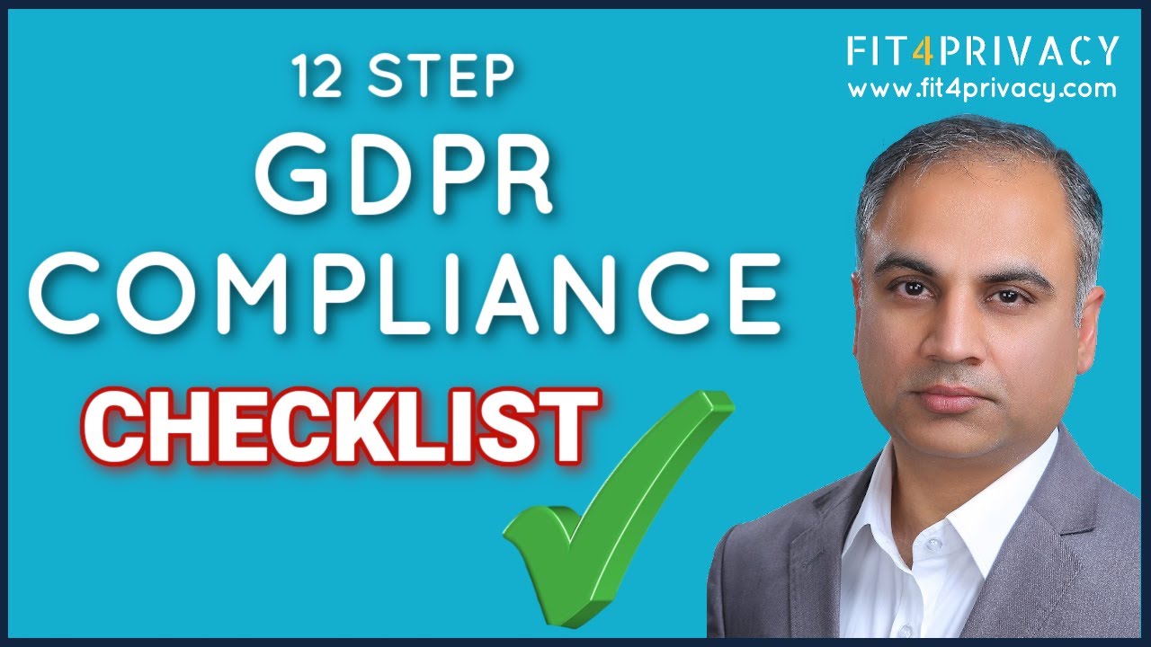 Контрольный список соответствия GDPR — руководство из 12 шагов для вас
