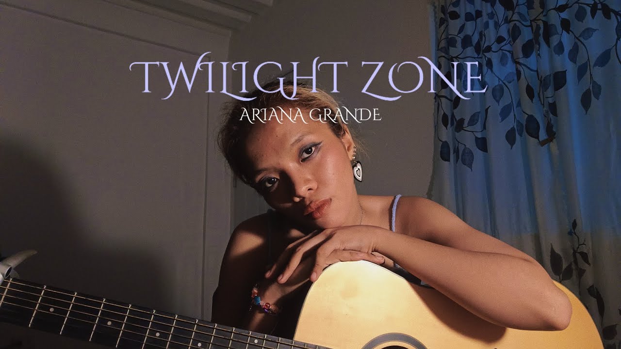 Ariana Grande - Twilight Zone (cover)