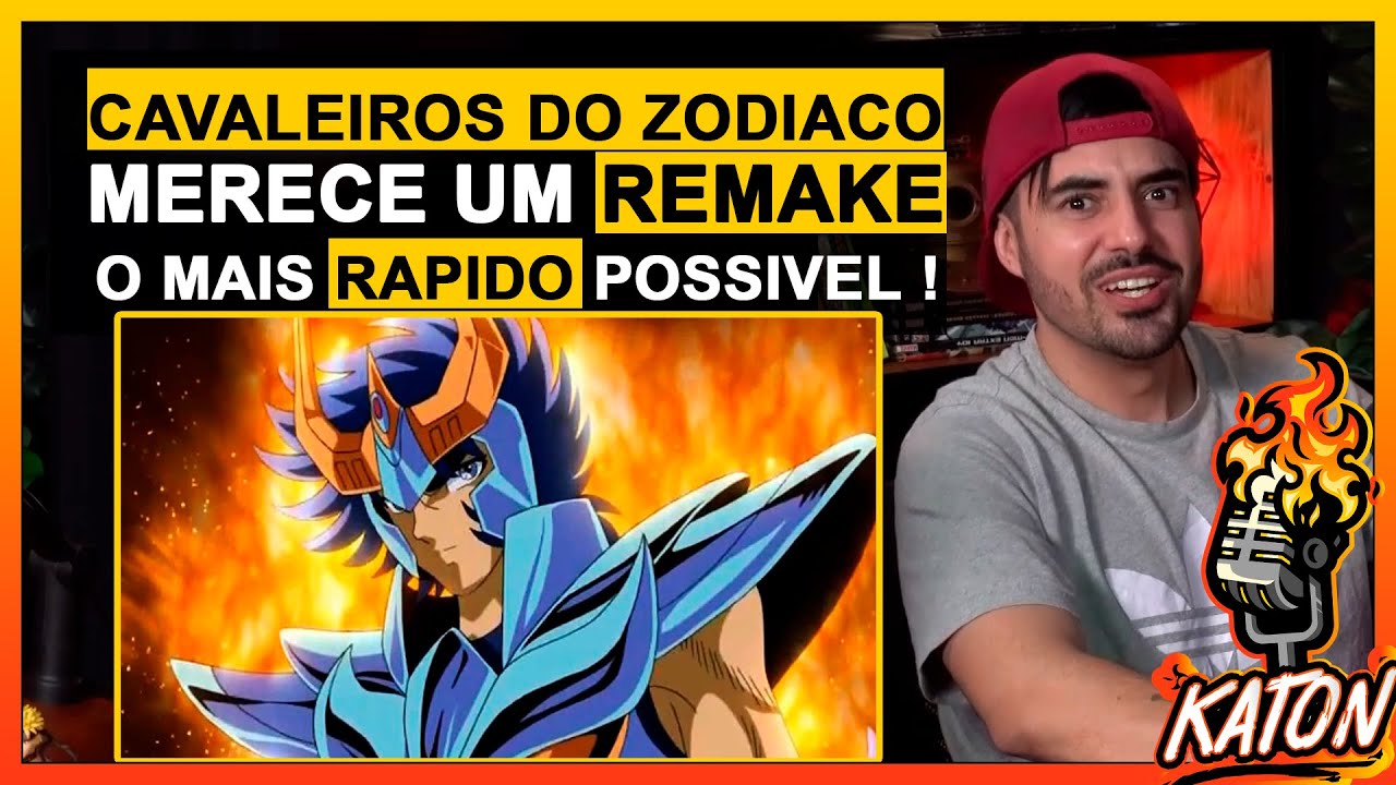 CAVALEIROS DO ZODIACO PRECISA DE UM REMAKE ! - KATON Podcast