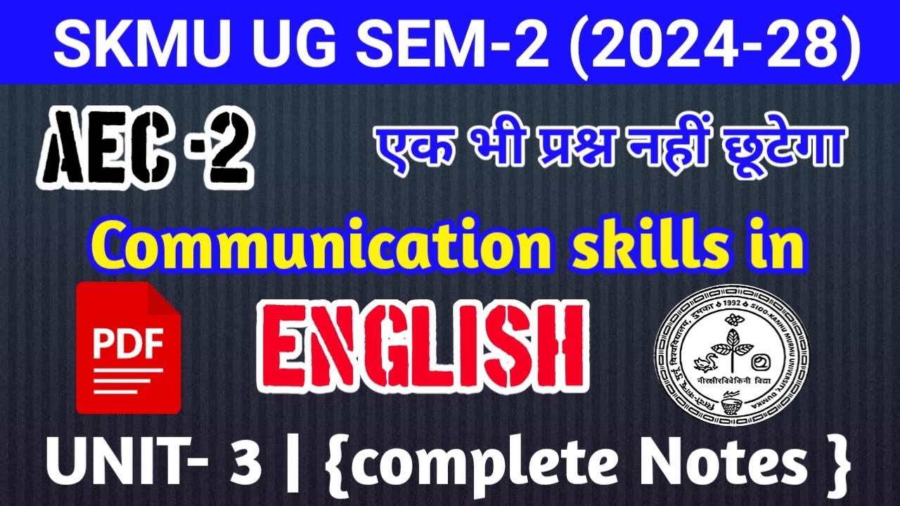SKMU SEM 2 AEC communication skills in English | Unit 3 Question Answer | 2024-28 | Exam Oriented