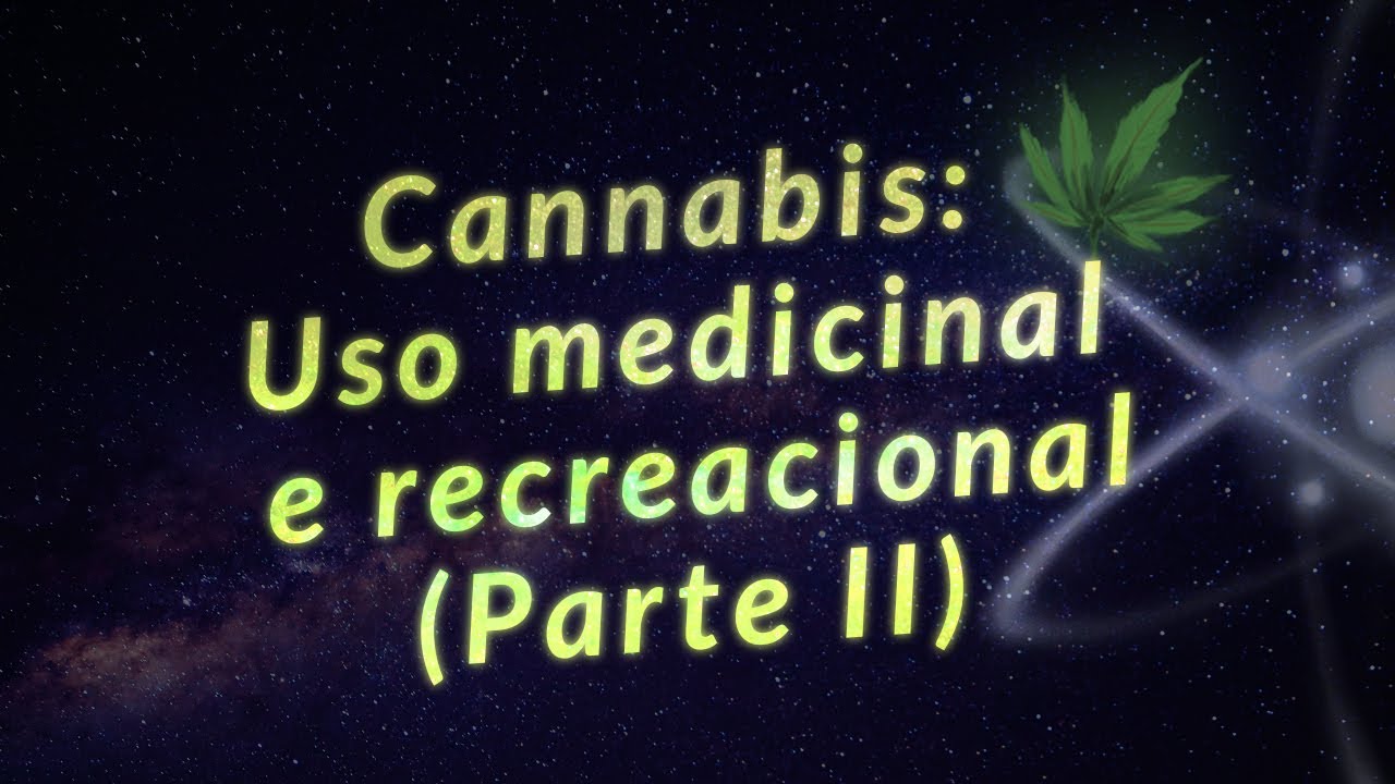 A evolu&ccedil;&atilde;o da Cannabis Parte II | # 39