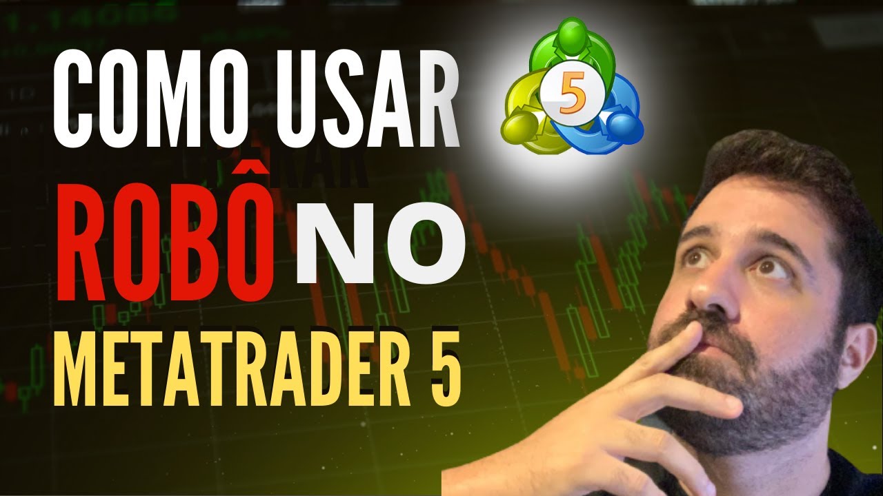 Como INSTALAR ROB&Ocirc; no Metatrader 5 [Guia COMPLETO]