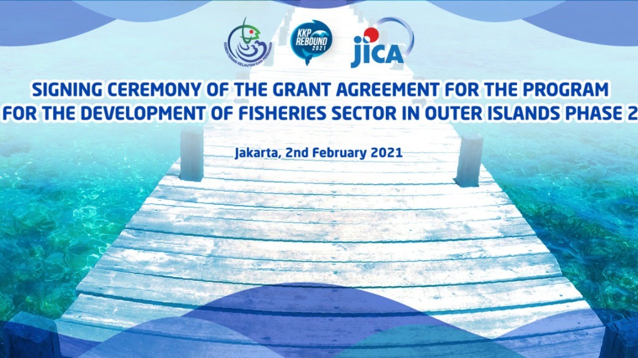 LIVE - Press Conference Grant Agreement Kementerian Kelautan dan Perikanan bersama Japan Internation