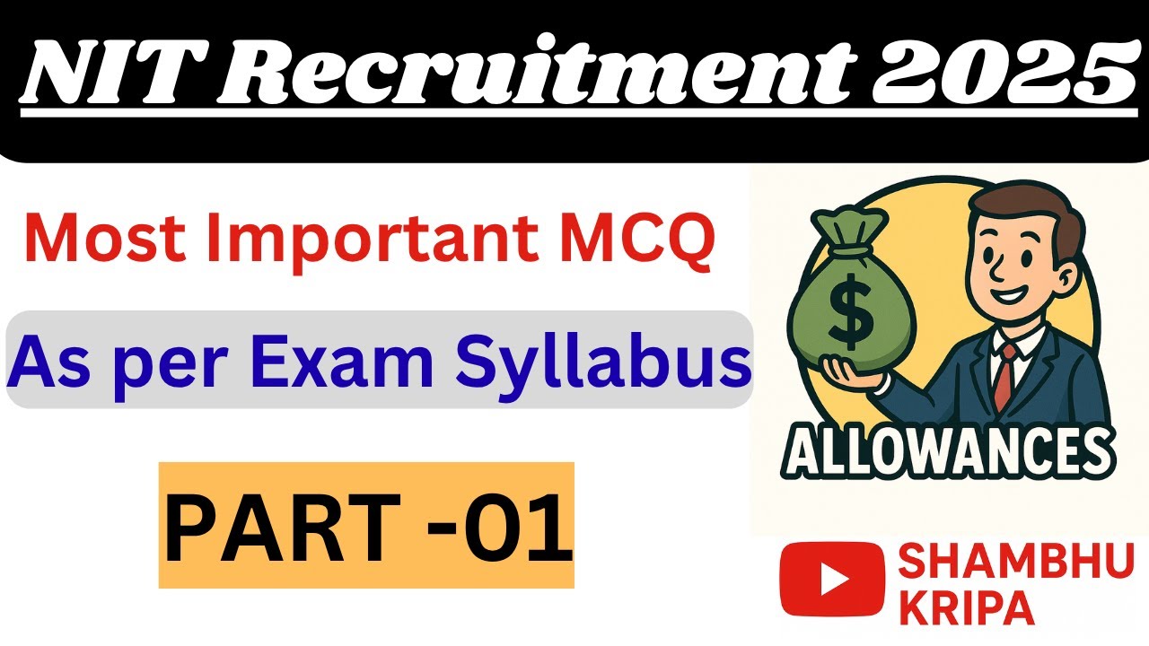 MCQ on : Rules regarding allowances to Central Government employees (Part-01)