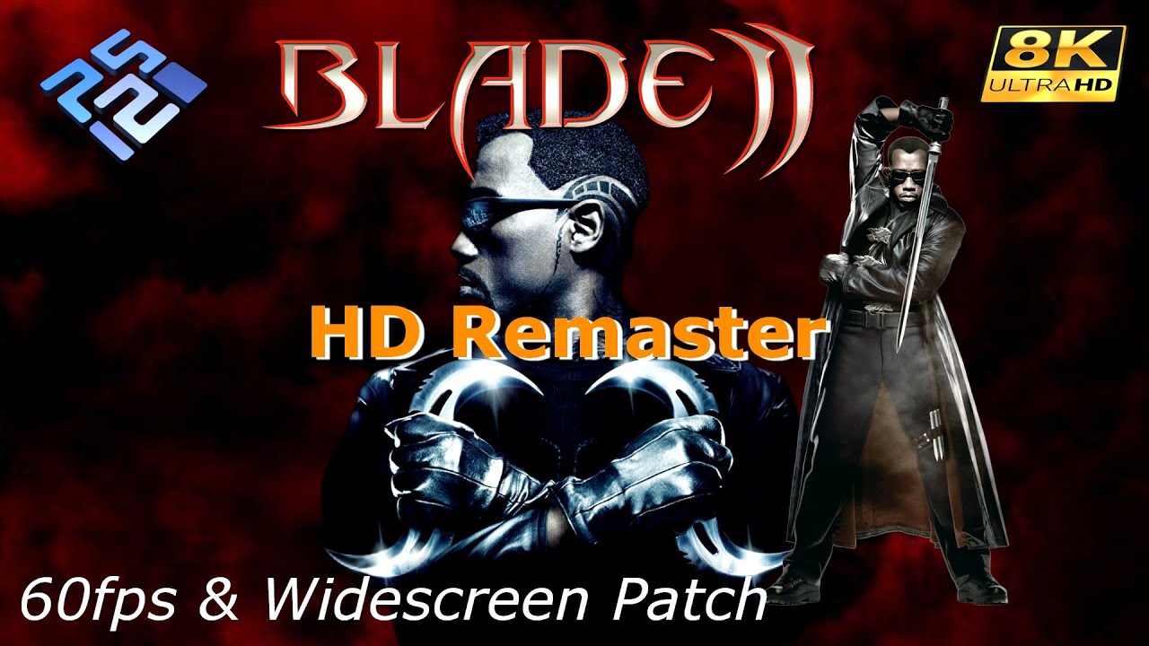 Blade II: Remastered  8K ~PCSX2 HD Mod ( Fan-made ) Widescreen & 60fps Patch  | PS2 PC