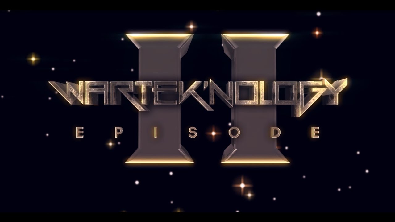 WaRTeK'nology - Episode 2 by Furran