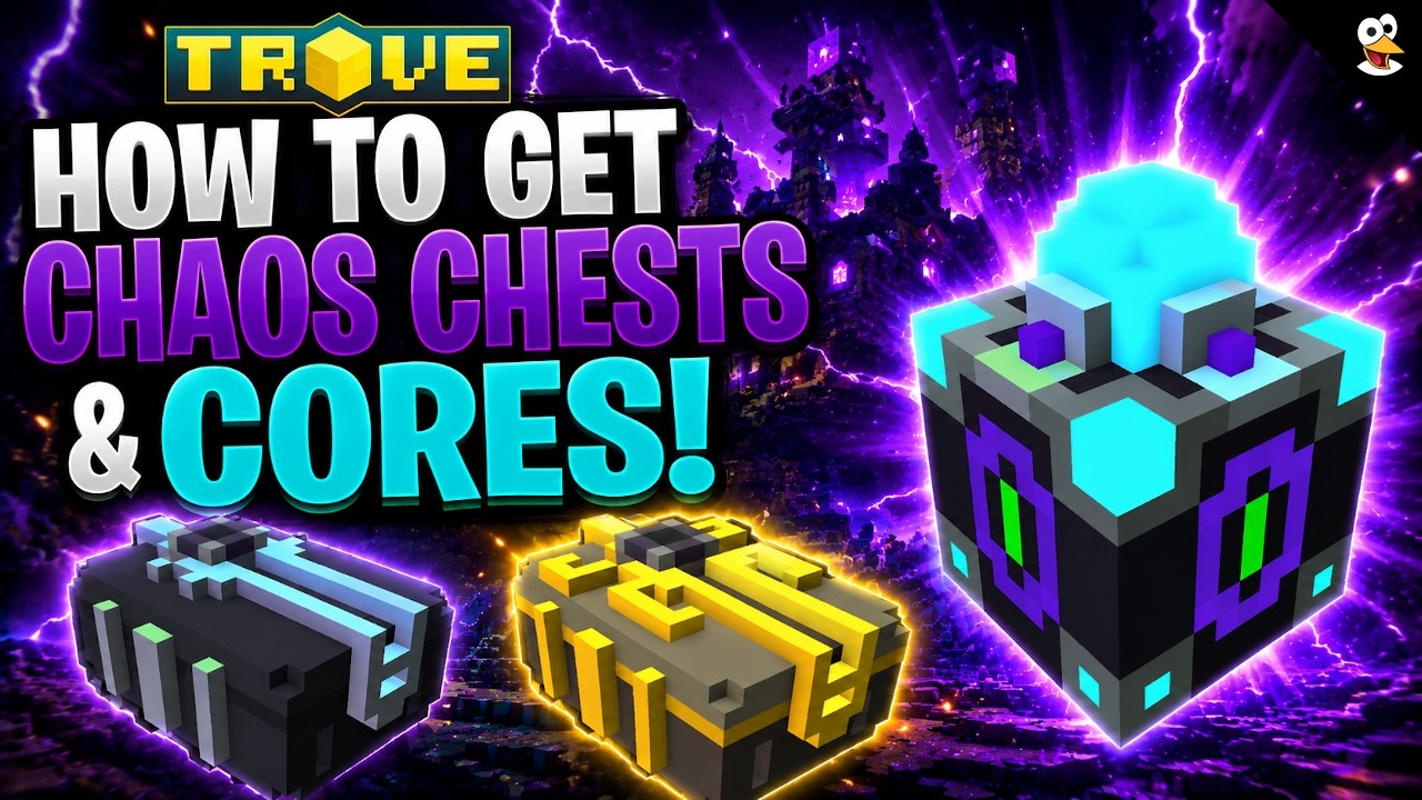 TROVE | HOW TO GET CHAOS CHESTS & CORES! | Trove Guide & Tutorial