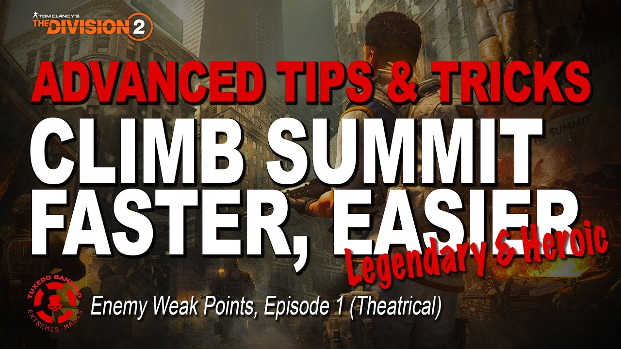 Advanced Tips and Tricks you need for The Division 2 Legendary, Heroic, Summit, PVE, and solo play