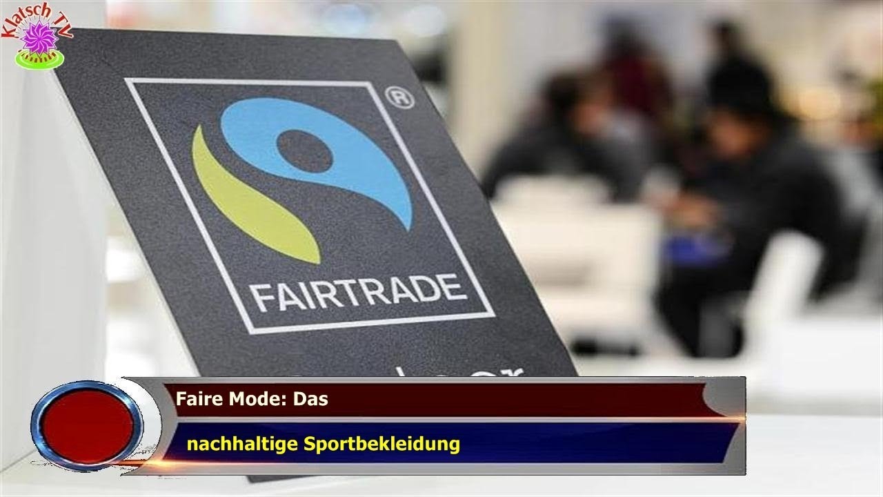 FAIRE MODE: DAS   NACHHALTIGE SPORTBEKLEIDUNG