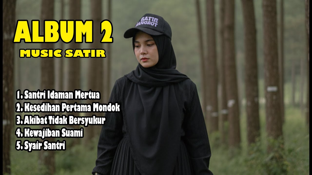 full ALBUM 2 Album Santri | Music Satir (Official)