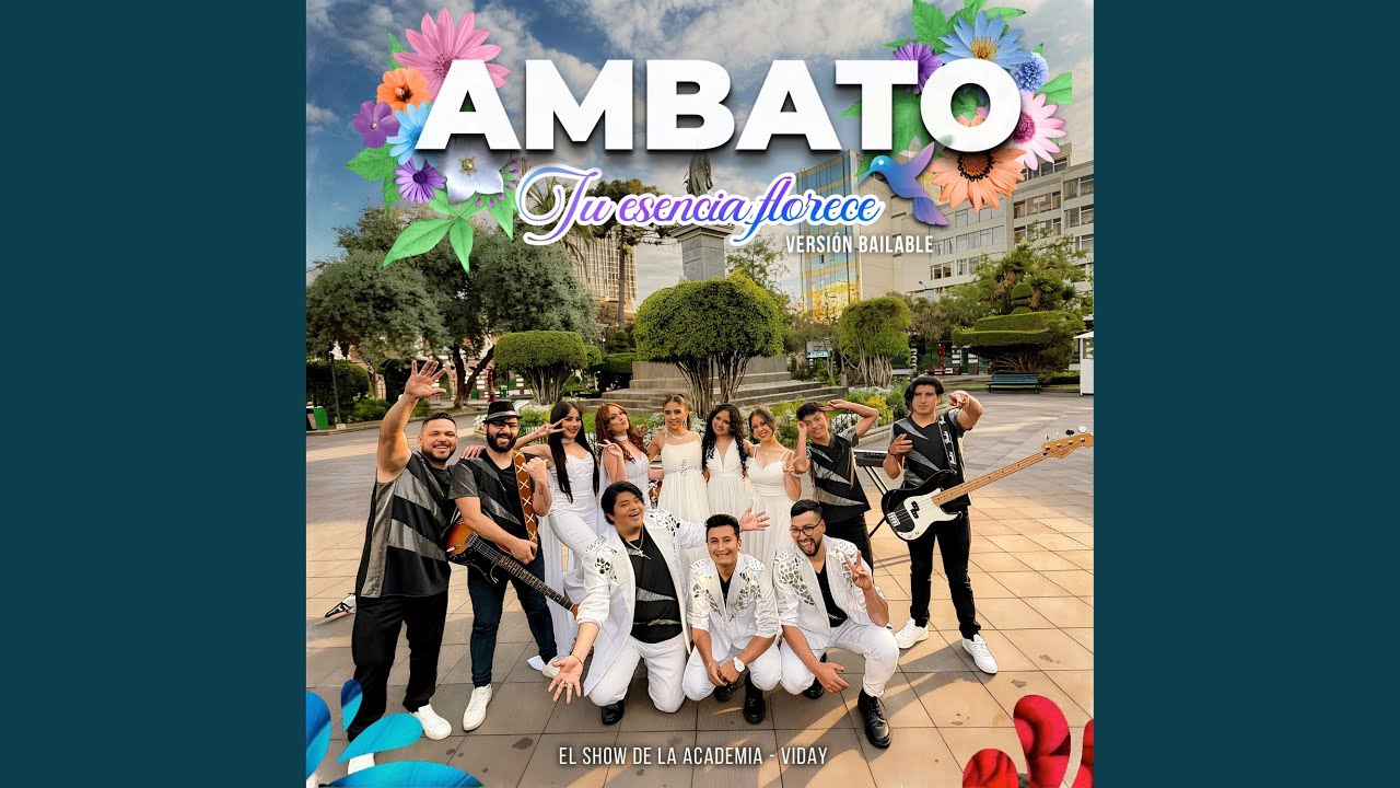 Ambato Tu Esencia Florece (Versión Bailable)