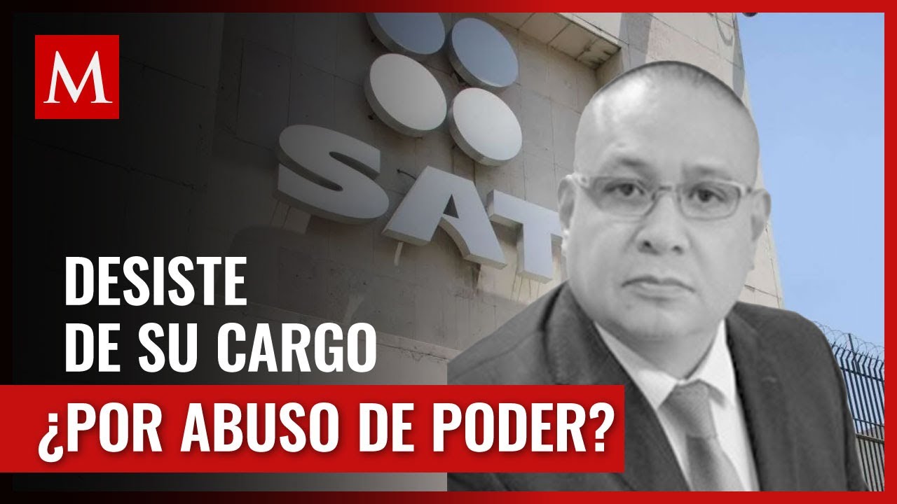 Renuncia del oficial mayor de la FGJEM por v&iacute;nculos de corrupci&oacute;n en el SAT
