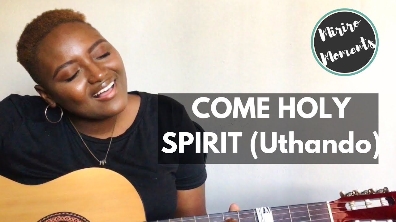 COME HOLY SPIRIT (Uthando) by We Will Worship Movement | SHONA ACOUSTIC COVER | #MiriroMoments