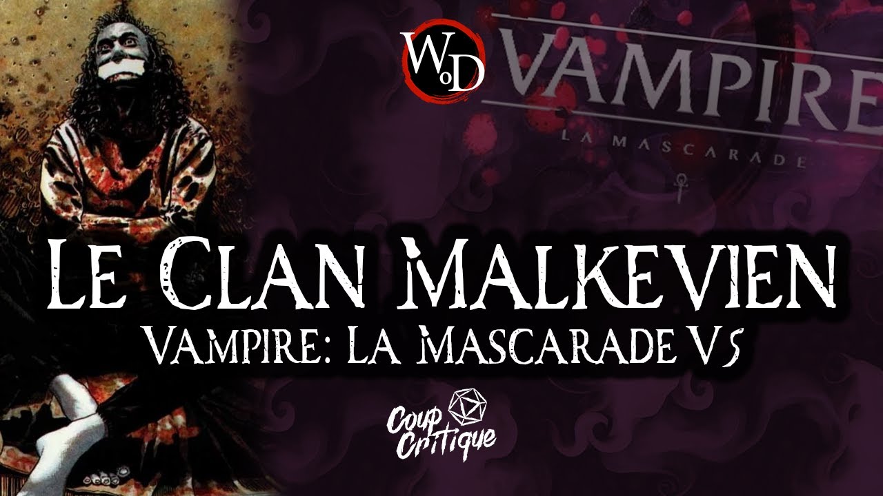 Le clan Malkavien - Vampire: La Mascarade V5