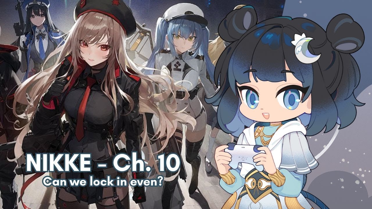 [ NIKKE Ch. 10 ] 📘 Story time?!
