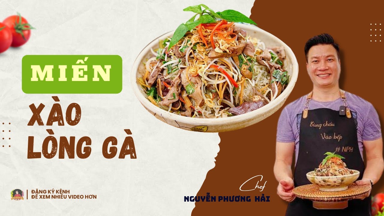 Miến xào lòng gà - dễ làm mà ngon mê ly | Cùng Cháu Vào Bếp