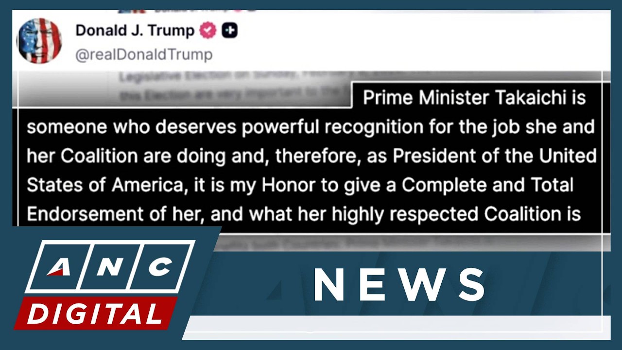 Trump endorses Japanese PM Takaichi ahead of Sunday election | ANC