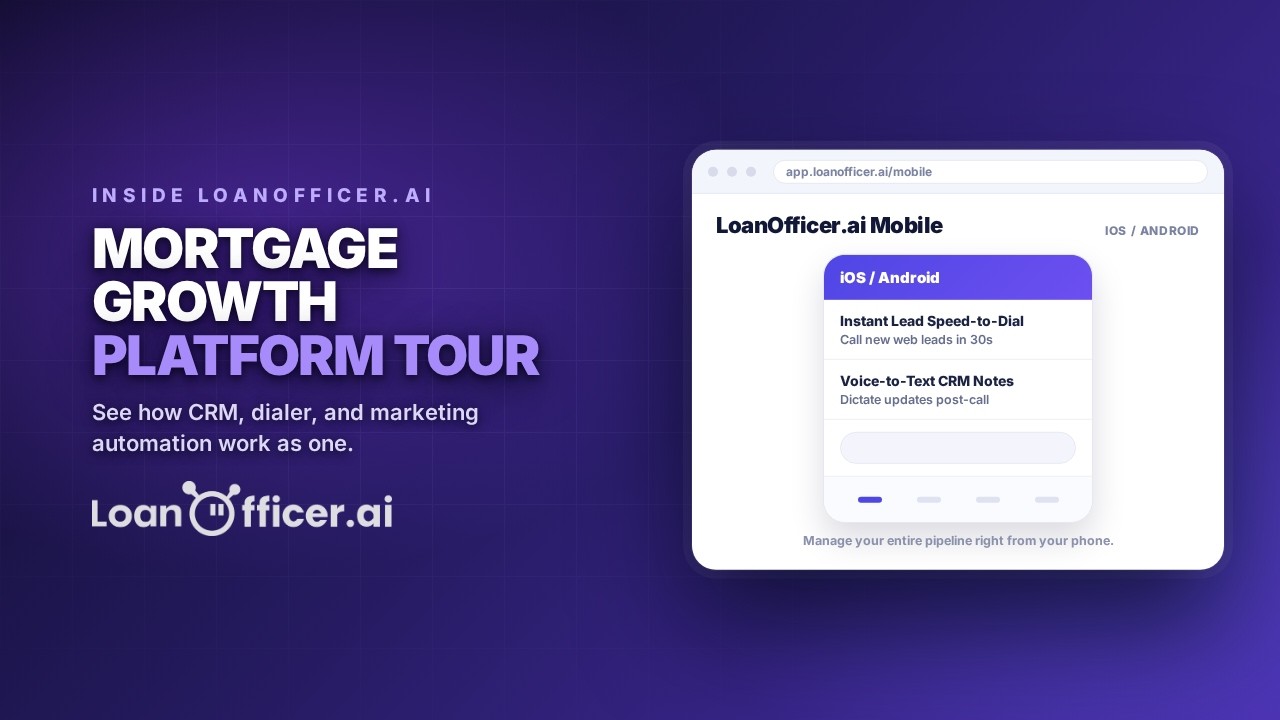 LoanOfficer.ai Demo  &mdash; The All-in-One Mortgage Growth Platform