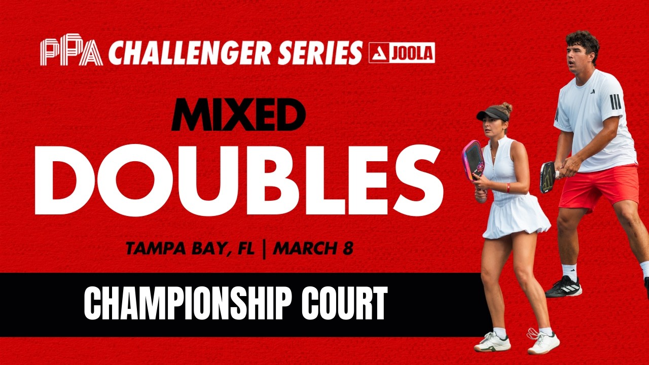 Championship Court - AdventHealth Tampa Bay PPA Challenger (Sunday)