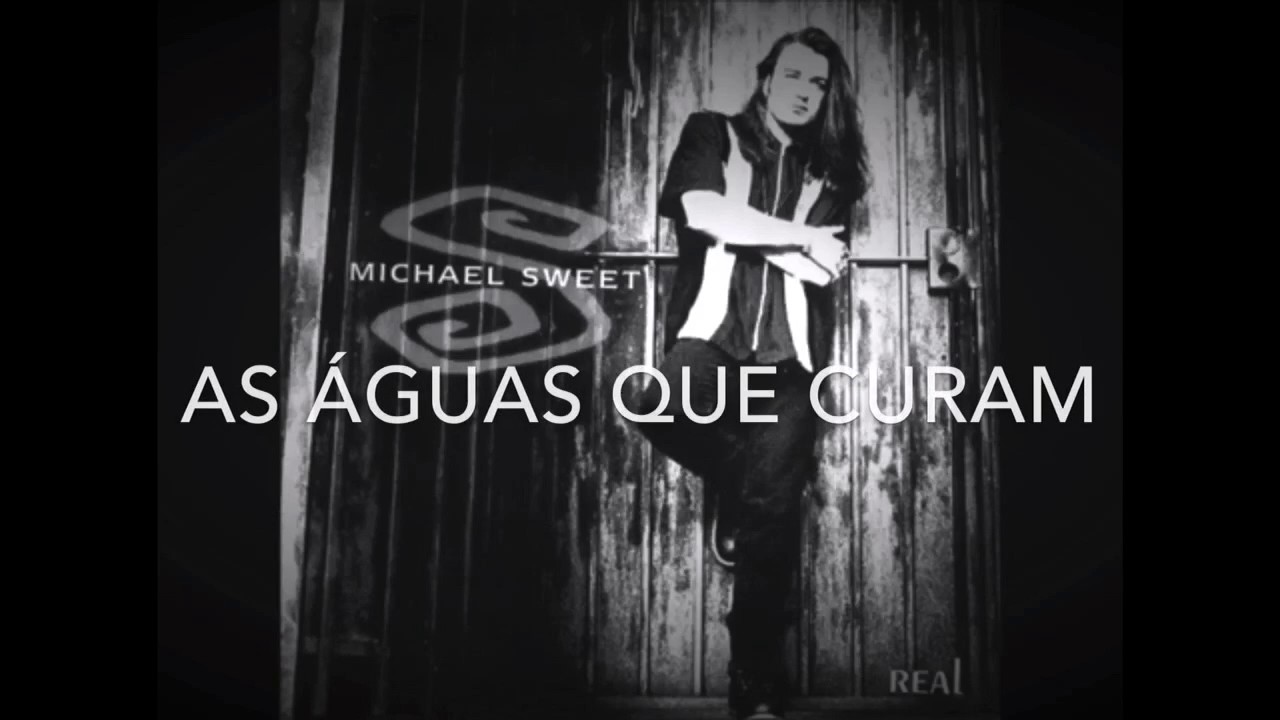 The River - Michael Sweet. Legendado Pt