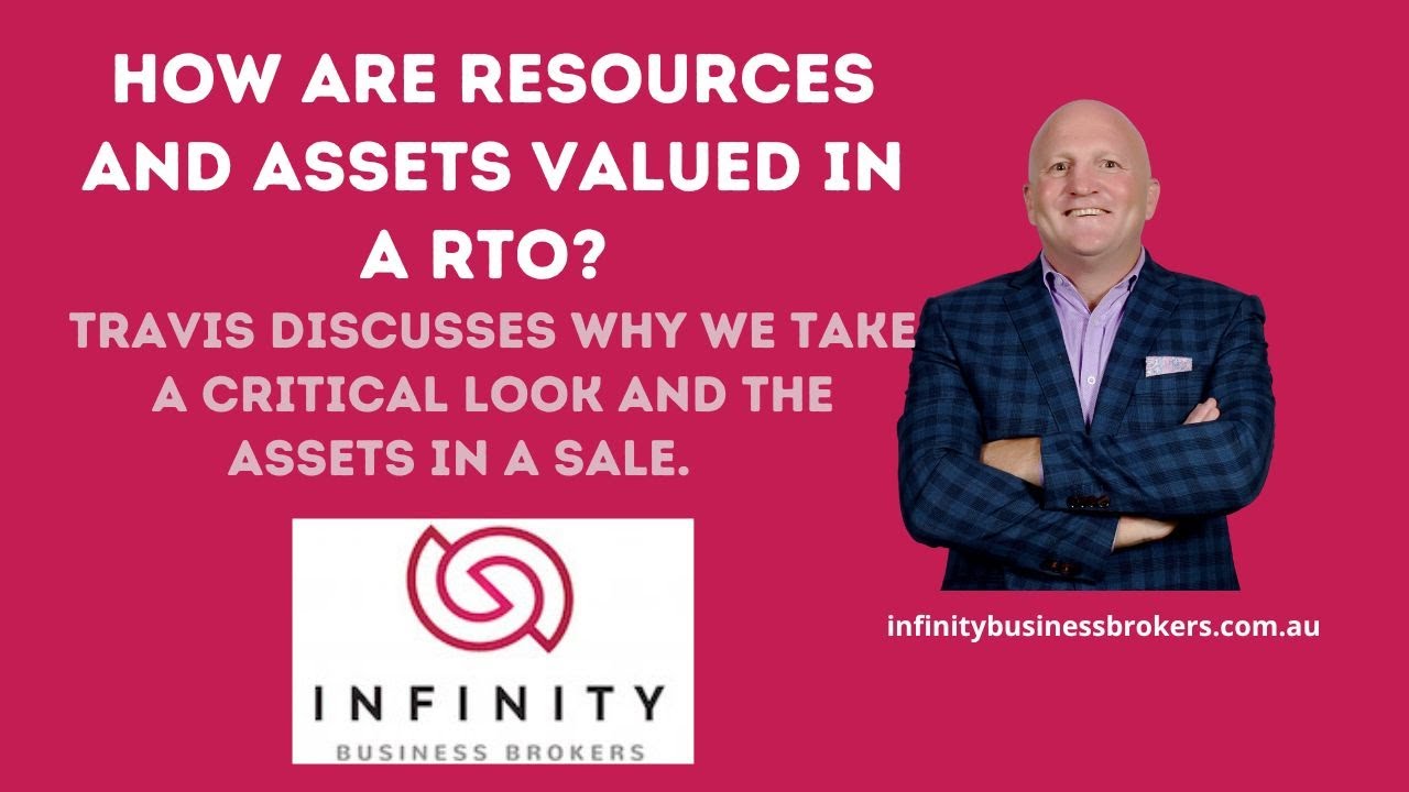 How Are Resources and Assets Valued in a RTO? - Infinity Business Brokers - The RTO Specialists.