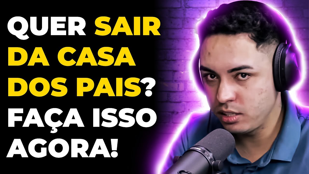 Como SAIR DA CASA dos PAIS? (com Favelado Investidor) | PODCAST do MHM