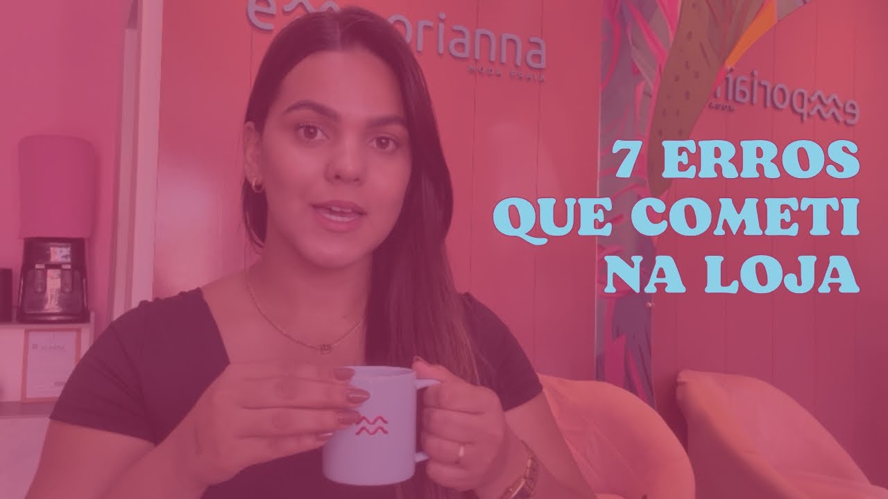EU COMETI ESSES ERROS E QUASE FALI A LOJA FÍSICA 😮‍💨