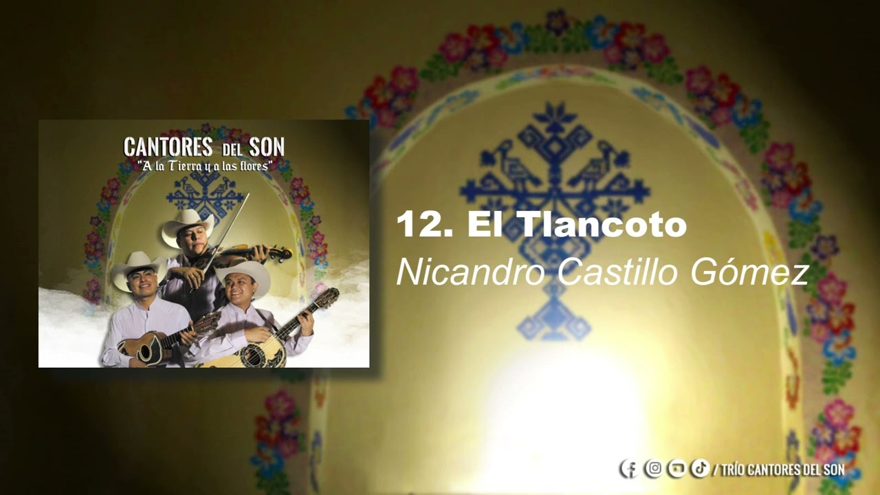 El Tlancoto - Cantores del Son