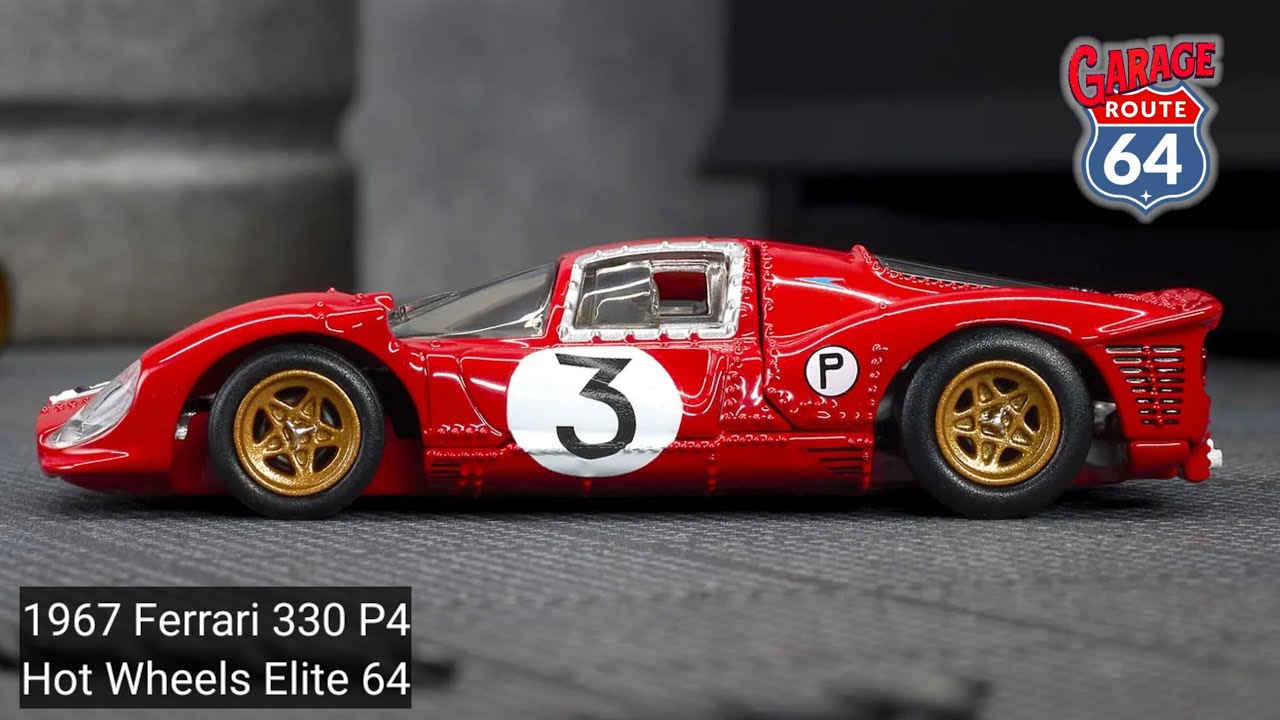 1967 Ferrari 330 P4 ~ Hot Wheels Elite 64