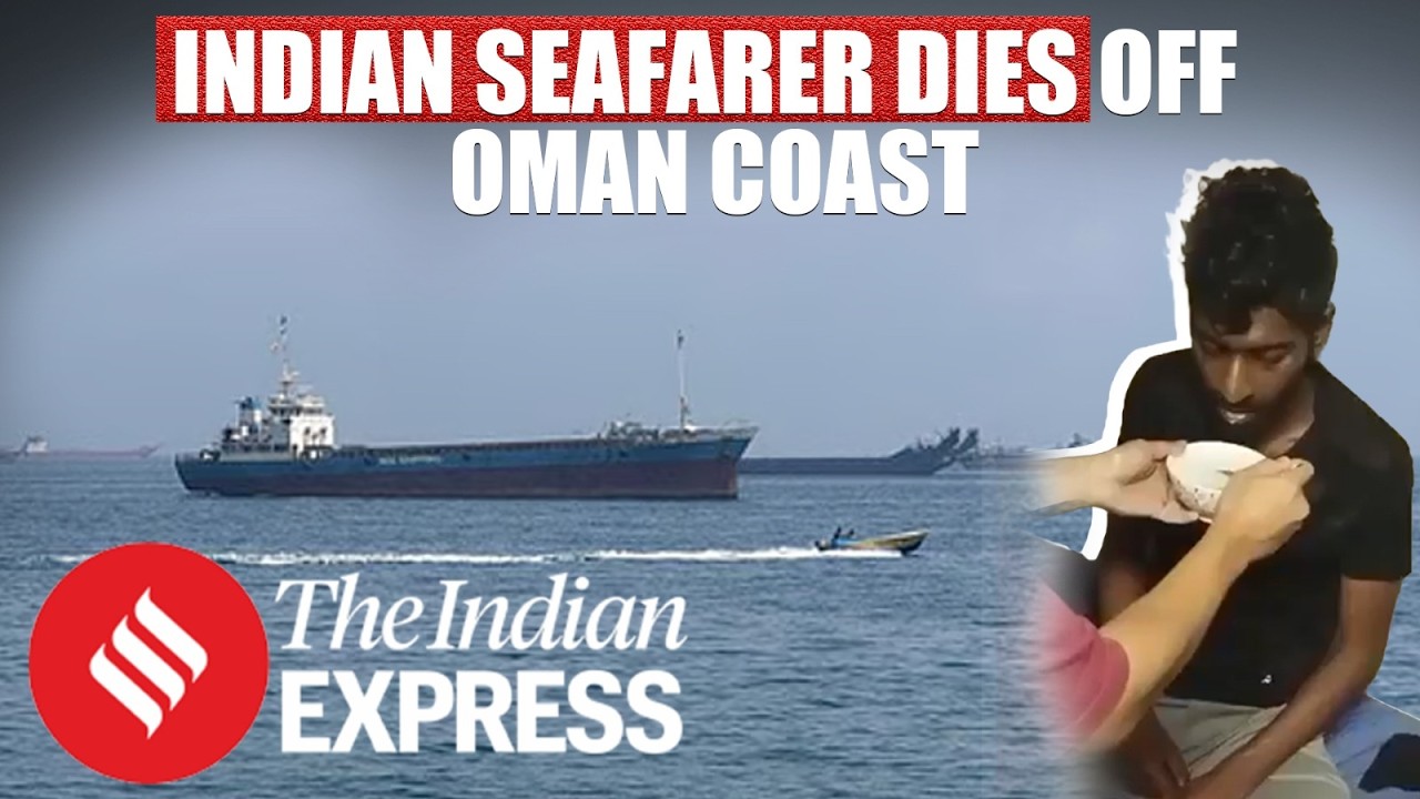 Indian Seafarer Dies Off Oman Coast; Indian Embassy Confirms Repatriation Efforts Underway