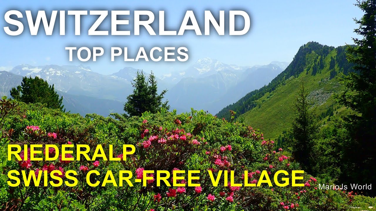 Switzerland top places 🇨🇭 Beautiful Swiss mountain village Riederalp