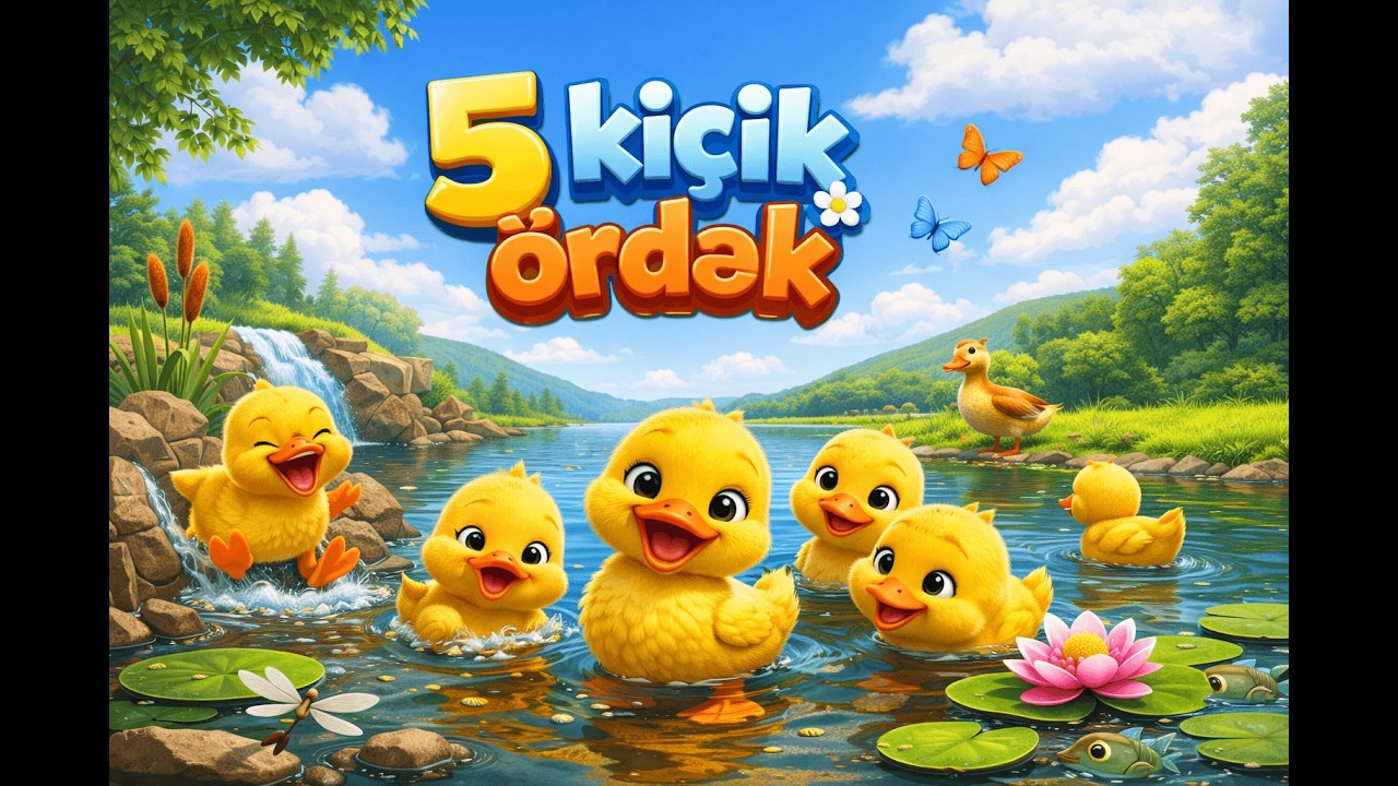 5 Kiçik Ördək 🦆 | Uşaq Mahnısı | Lulla Azərbaycan | Uşaqlar üçün mahnılar