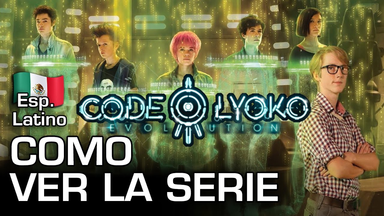 Code Lyoko Evolution - Como ver la serie en Español Latino.