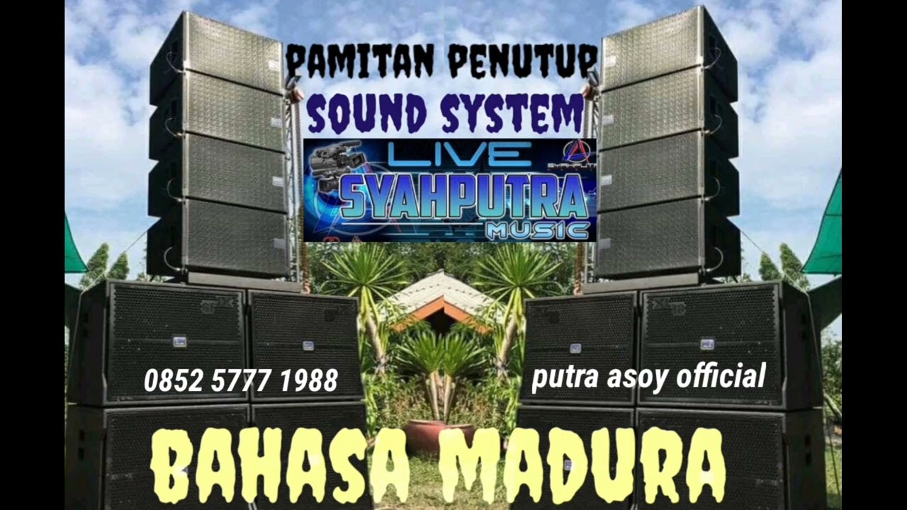 Versi terbaru Pamitan penutup Sound  System.Bahasa Madura