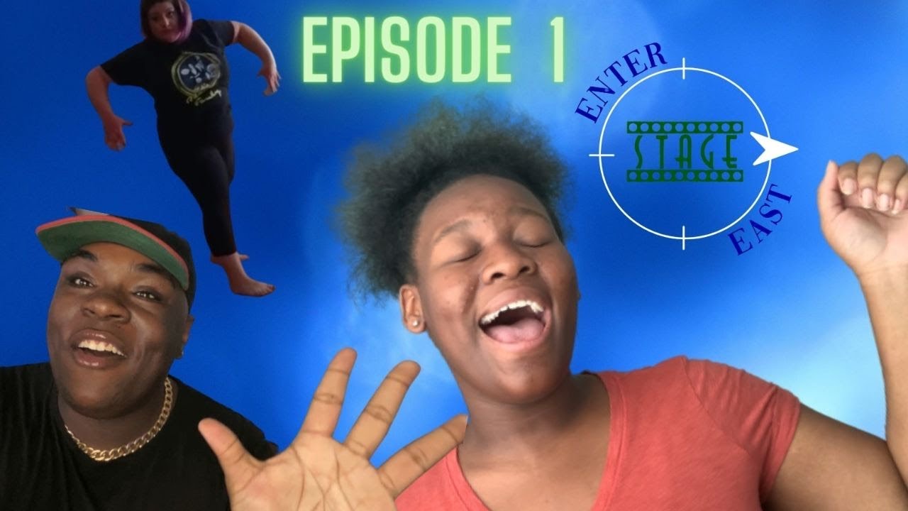 Enter Stage EAST: Ep. 1 (Featuring 