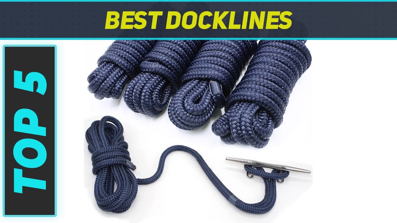 5 Best Docklines in 2023Top5