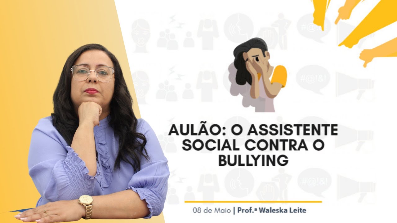 O Assistente Social Contra o Bullying