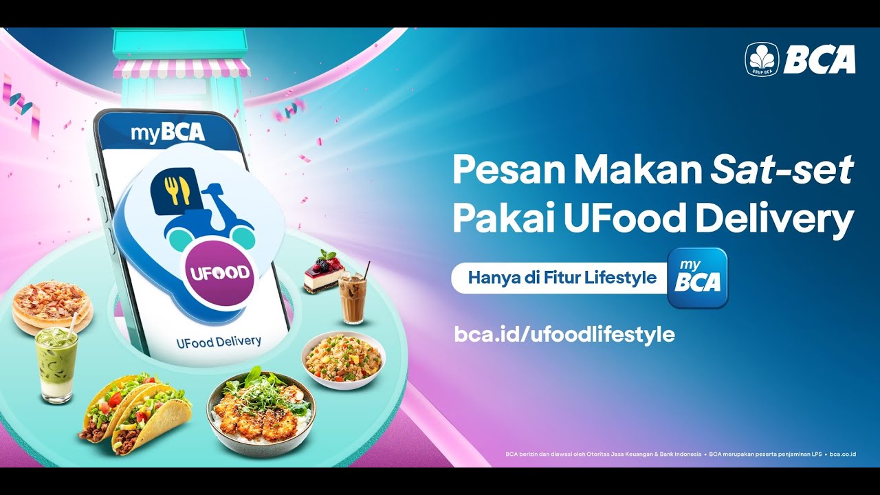 Pesan Makan Sat-set Pakai UFood Delivery di myBCA!