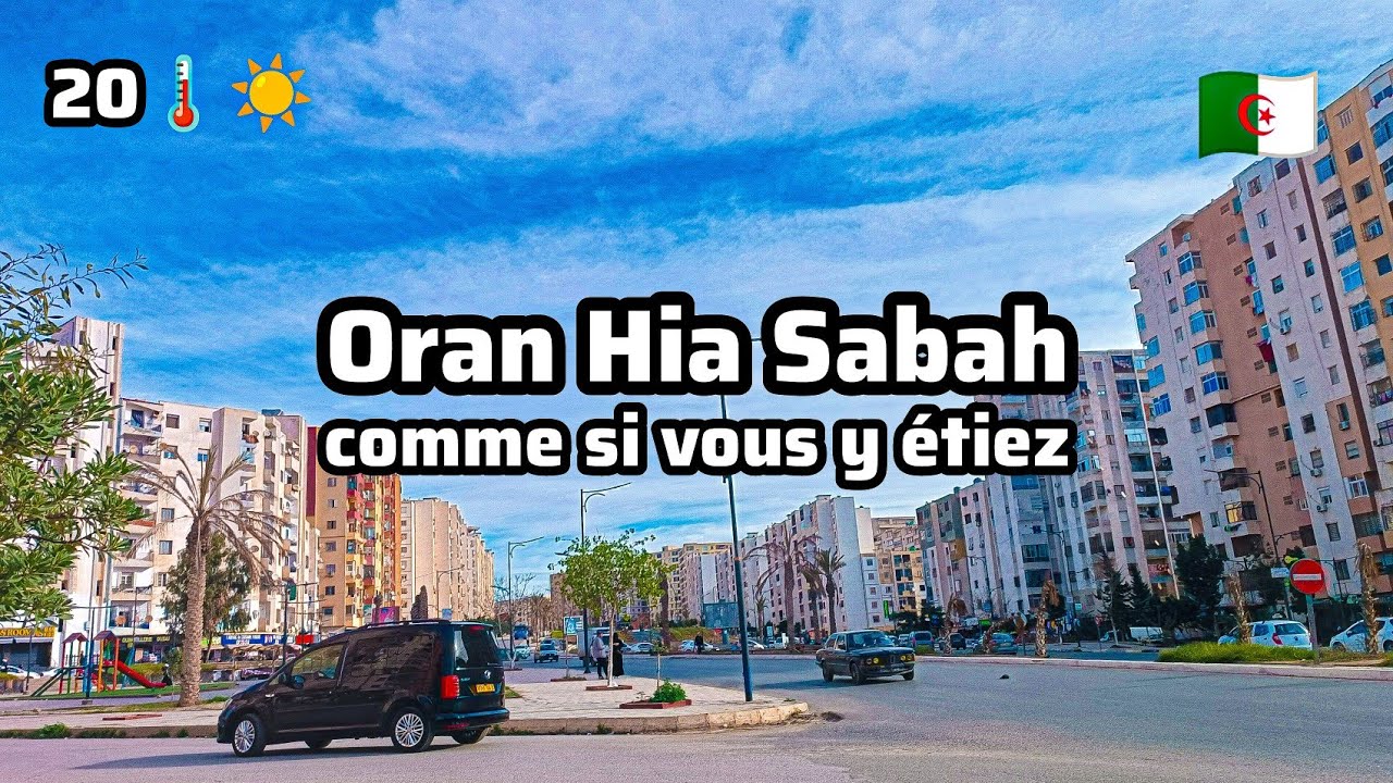 وهران حي الصباح اليوم 27 01 2025 Oran hai sabah
