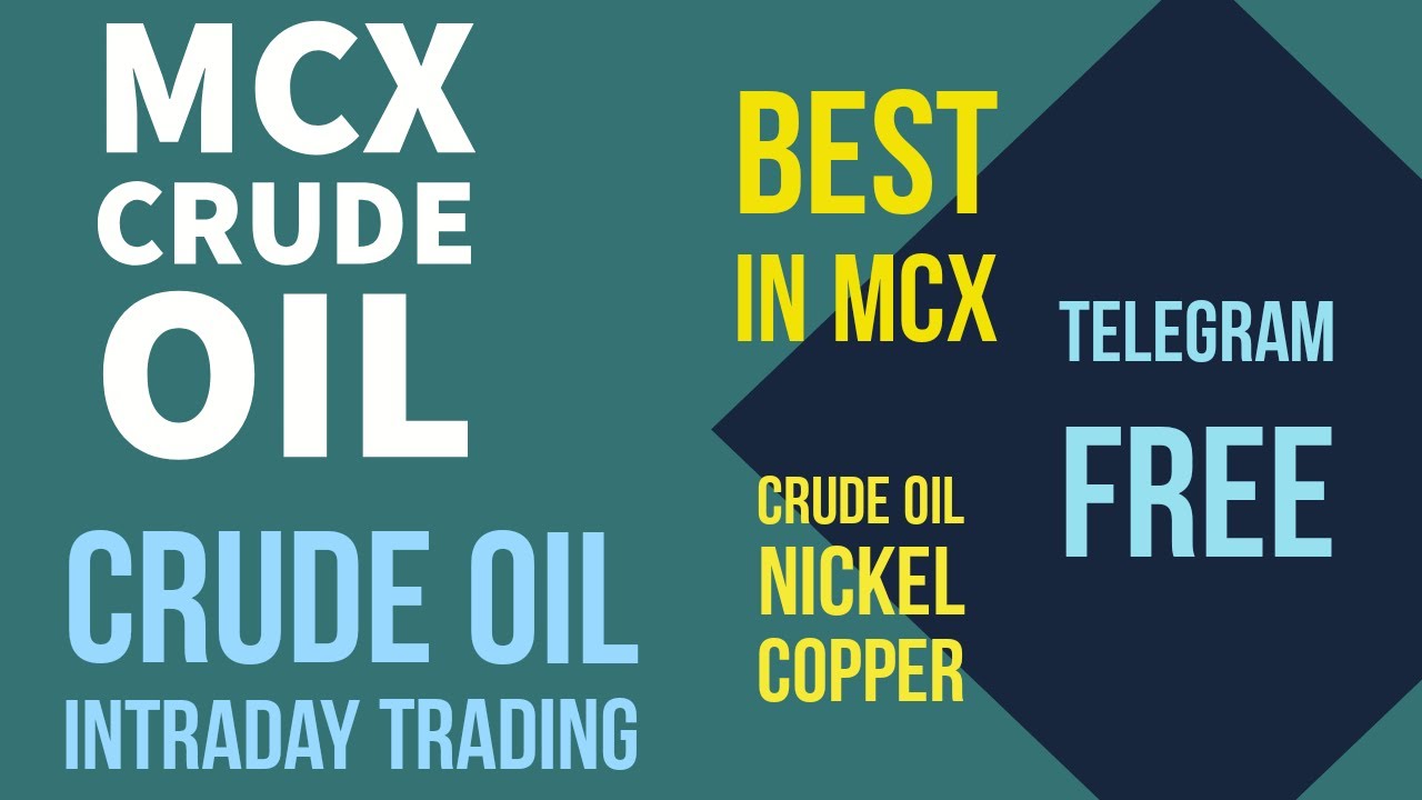 MCX CRUDEOIL INTRADAY TRADING LEVELS WITH CRUDE NICKEL COPPER