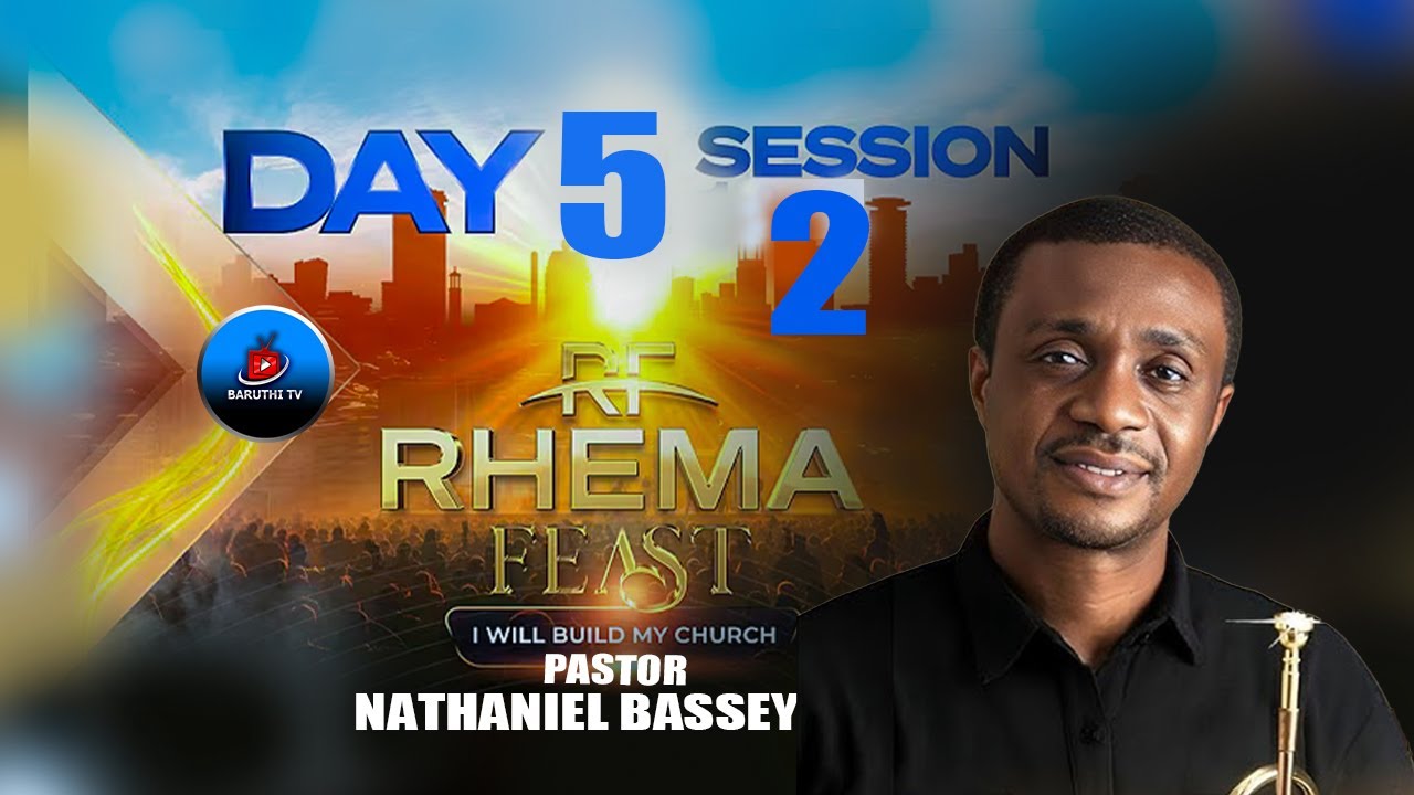 RHEMA FEAST 2025 DAY 5 | APOSTLE JOSHUA SELMAN |  NATHANIEL BASSEY |
