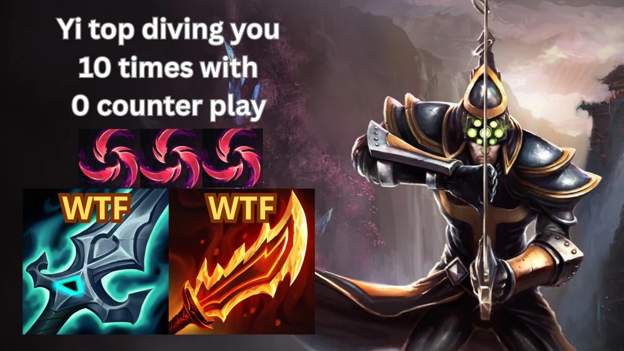 MASTER YI TOP DIVES YOU 10 TIMES WITH 0 COUNTER PLAY