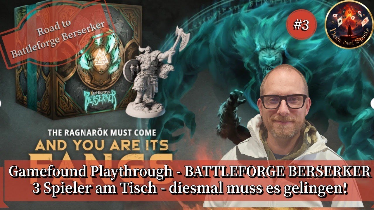 Gamefound Playthough #3 - BATTLEFORGE BERSERKER: 3 Spieler am Tisch - diesmal muss es gelingen!