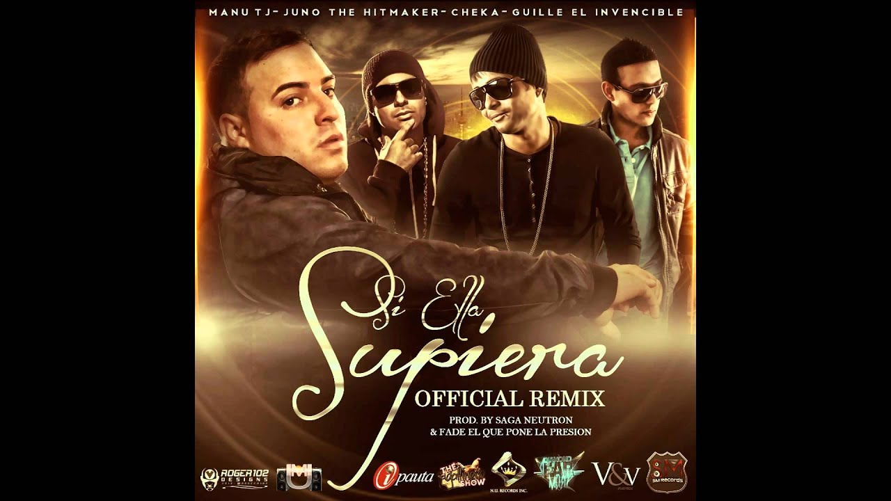 Manu Tj Feat. Juno The Hitmaker, Cheka, Guille - Si Ella Supiera Remix (Prod. Fade & Saga Neutron)